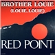 Red Point - Brother Louie (Louie Louie)